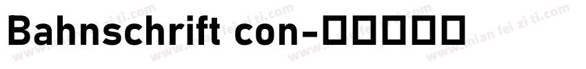 Bahnschrift con字体转换